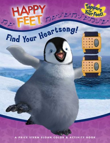 Find Your Heartsong!: Happy Feet (9780843120929) by Ciminera, Siobhan