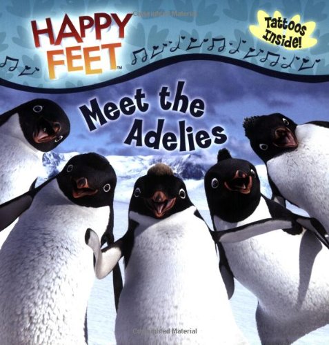 Stock image for Meet the Adelies (Happy Feet) for sale by SecondSale