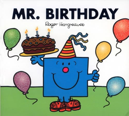 Stock image for Mr. Birthday (Mr. Men and Little Miss) for sale by Gulf Coast Books