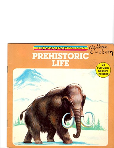 Stock image for The How and Why Sticker Book of Prehistoric Life for sale by Montclair Book Center