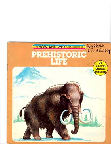 Stock image for The How and Why Sticker Book of Prehistoric Life for sale by Wonder Book