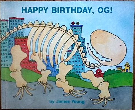 Happy Birthday, Og (9780843122237) by Young, James