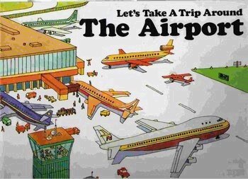 9780843122947: Let's Take Trip Around The Airport (Exploring Places Pop-Up Books)