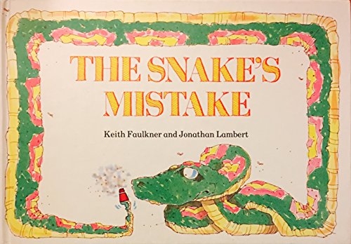 The Snake's Mistake (9780843123708) by Keith Faulkner