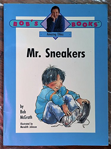 Stock image for Bobs Bk Mr Sneakers (Bob's Books) for sale by Irish Booksellers