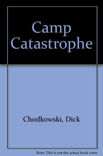 Stock image for Camp Catastrophe for sale by Ken's Book Haven