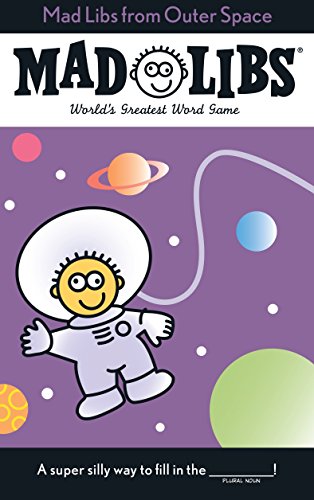 Beispielbild fr Mad Libs from Outer Space: World's Greatest Word Game zum Verkauf von Wonder Book