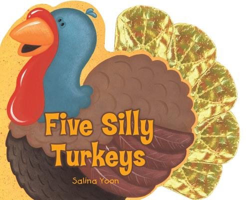9780843126938: Five Silly Turkeys[5 SILLY TURKEYS][Board Books]