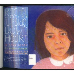 9780843127348: Rachel and the Upside Down Heart: A True Story