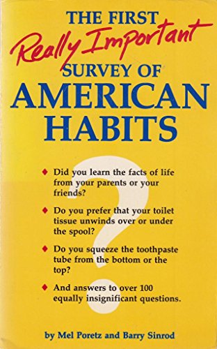 Stock image for The First Really Important Survey of American Habits for sale by Your Online Bookstore