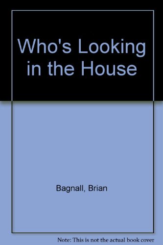 Stock image for Who's That Looking In the House for sale by Alf Books