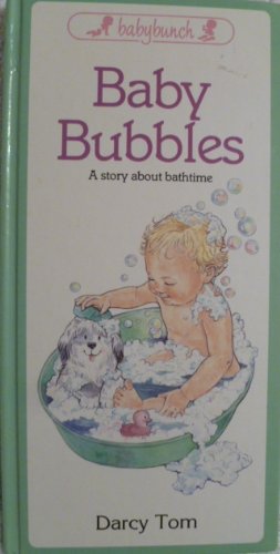 Imagen de archivo de Baby Bubbles: A Story about Bathtime (Baby Bunch Series) a la venta por Ergodebooks