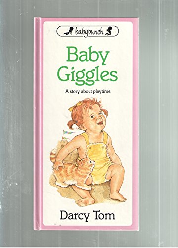 Beispielbild fr Baby Giggles: A Story about Playtime (Baby Bunch Series) zum Verkauf von Book Deals