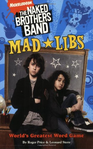 The Naked Brothers Band Mad Libs (9780843130843) by Price, Roger; Stern, Leonard