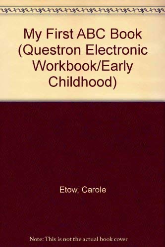 Stock image for Q Bk Bs:first Abc Pss (Questron Electronic Workbook/Early Childhood) for sale by Basement Seller 101