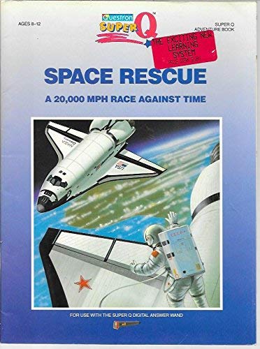 Beispielbild fr Space Rescue (Questron Super Q Series) zum Verkauf von Bay Used Books