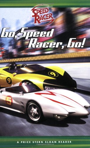 Stock image for Go, Speed Racer, Go! for sale by Ebooksweb