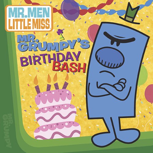 9780843133202: Mr. Grumpy's Birthday Bash (Mr. Men and Little Miss)