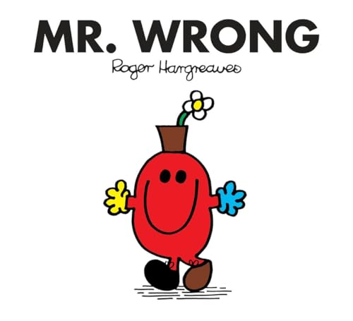 Stock image for Mr. Wrong (Mr. Men and Little Miss) for sale by Jenson Books Inc