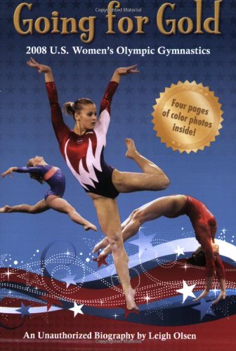 9780843133486: Going for the Gold: 2008 U.S. Women's Olympic Gymnastics