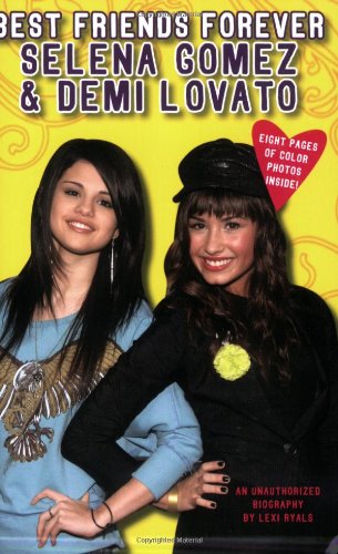 Beispielbild fr Best Friends Forever: Selena Gomez & Demi Lovato zum Verkauf von BooksRun