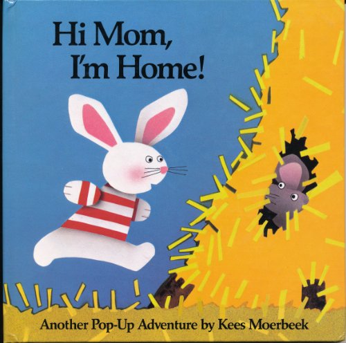 Stock image for Hi Mom I'm Home (h) for sale by HPB-Ruby