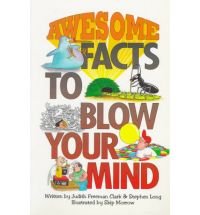 Beispielbild fr Awesome Facts to Blow Your Mind (Fun Facts to Blow Your Mind) zum Verkauf von Wonder Book