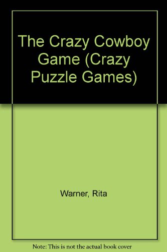 Crazy Game: Cowboy (Crazy Games) (9780843136470) by Price Stern Sloan