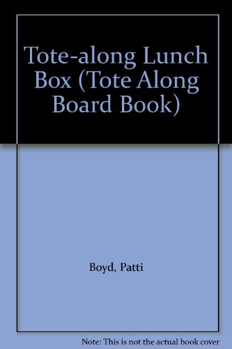 Beispielbild fr Tote-along Lunch Box (Tote Along Board Book) zum Verkauf von Wonder Book