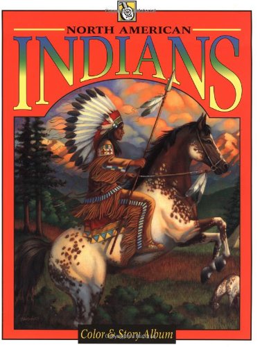 9780843138818: North American Indians (Troubador Color & Story Album)