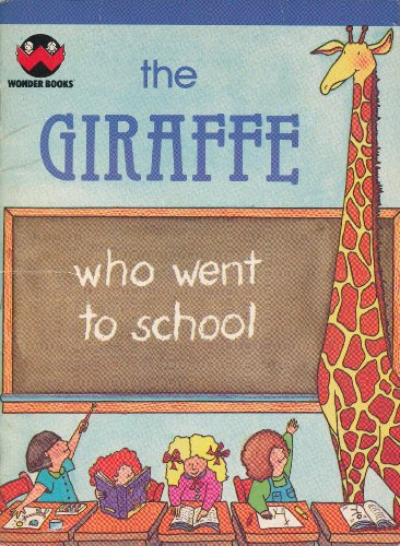 9780843141047: WB Giraffe Went Schoo (Wonder Books)