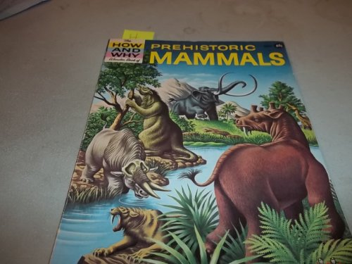 Imagen de archivo de The How and Why Wonder Book of Prehistoric Mammals a la venta por Alf Books