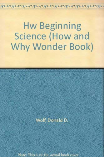 Imagen de archivo de Hw Beginning Science (How and Why Wonder Book) a la venta por Wonder Book