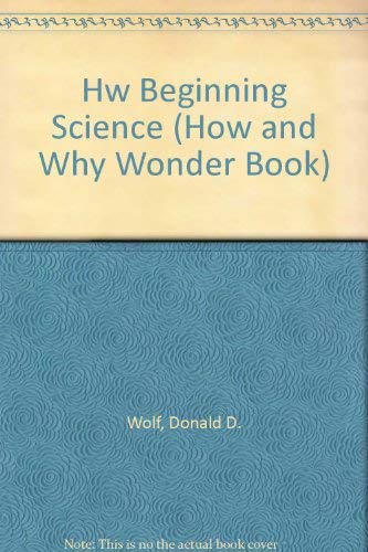 Stock image for Hw Beginning Science (How and Why Wonder Book) for sale by Wonder Book