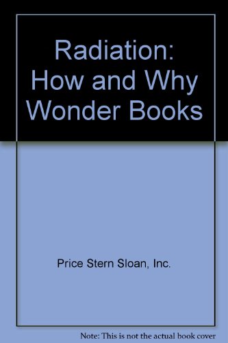 9780843142914: Radiation: How and Why Wonder Books