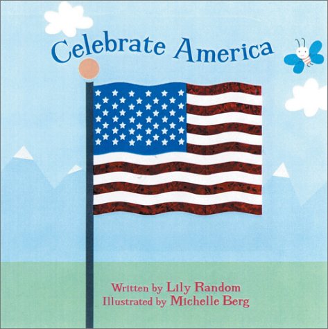 Beispielbild fr Celebrate America (Holiday Foil Books) zum Verkauf von Once Upon A Time Books