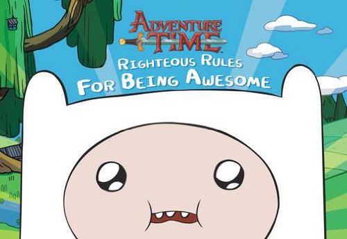 9780843172232: Righteous Rules for Being Awesome (Adventure Time)