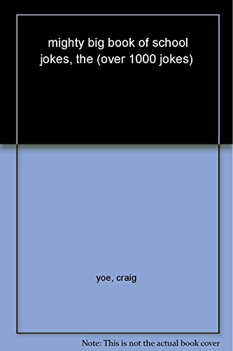 9780843173055: mighty big book of school jokes, the (over 1000 jokes)