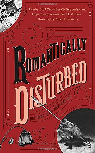 9780843173130: Romantically Disturbed: Love Poems to Rip Your Heart Out