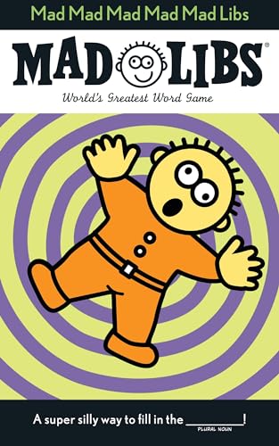 Beispielbild fr Mad Mad Mad Mad Mad Libs: World's Greatest Word Game zum Verkauf von Wonder Book