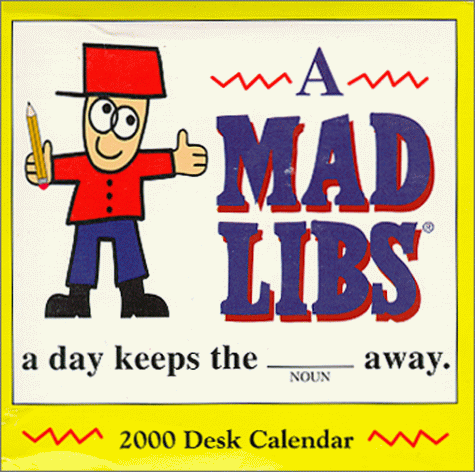 Mad libs 2000 desk calendar (9780843174649) by Price, Roger