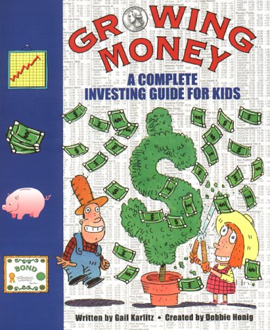 Growing Money (9780843174816) by Karlitz, Gail; Honig, Debbie