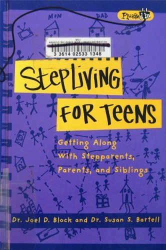 9780843175691: Stepliving for Teens: Getting Along With Stepparents, Parents, and Siblings