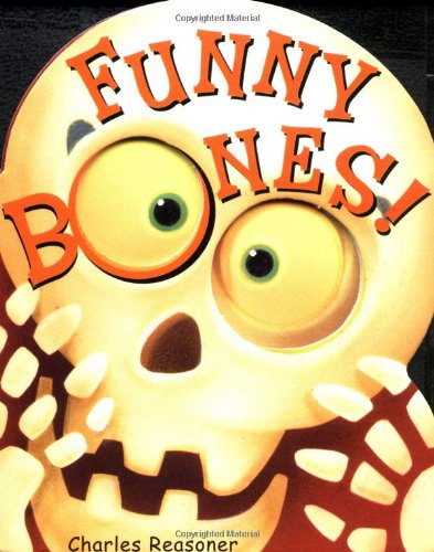 Funny Bones! (Halloween Glow Books) (9780843176070) by Charles Reasoner