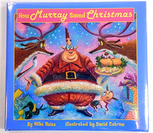 Imagen de archivo de How Murray Saved Christmas a la venta por SecondSale