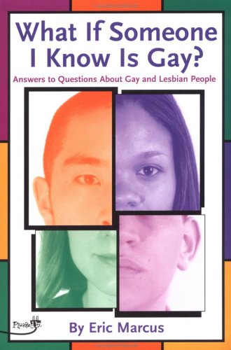 9780843176117: What If Someone I Know Is Gay?: Answers to Questions About Gay and Lesbian People
