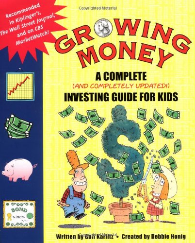 9780843177022: Growing Money: A Complete Investing Guide for Kids
