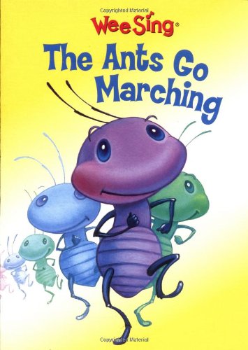 Stock image for Wee Sing The Ants Go Marching (board) for sale by SecondSale