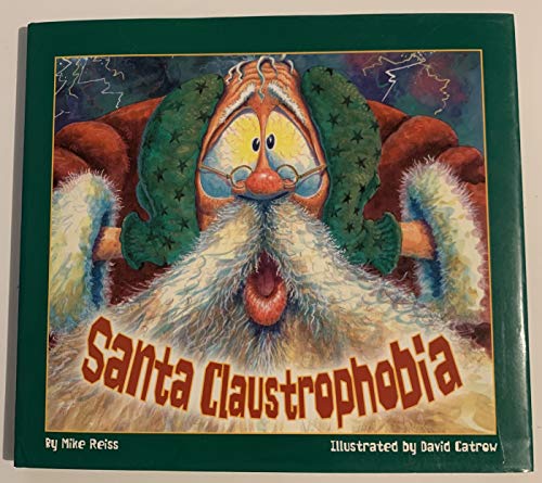 Stock image for Santa Claustrophobia for sale by Reliant Bookstore