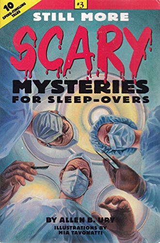 Beispielbild fr Still More Scary Mysteries for Sleep-Overs: #3 zum Verkauf von HPB-Emerald